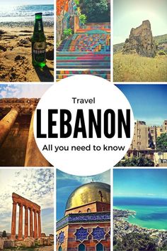 travel lebanon all you need to know about this country and what it means