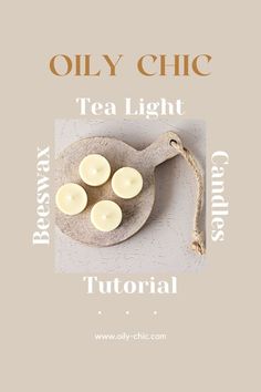 an image of tea light candles on a plate with the words oily chic