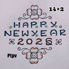 the happy new year has been drawn on paper