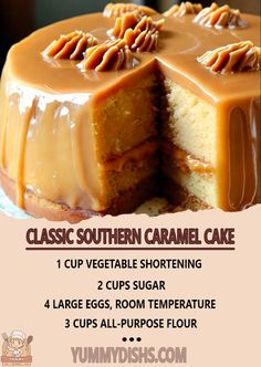 a close up of a cake on a plate with the words classic southern caramel cake