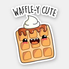 Waffle-y Funny Waffle Pun Editable Blank Waffle Puns, Doodle Ideas, Pun Gifts, Funny Food