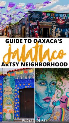 the outside of an arty neighborhood with text overlay that reads guide to coaca's tratico artsy neighborhood