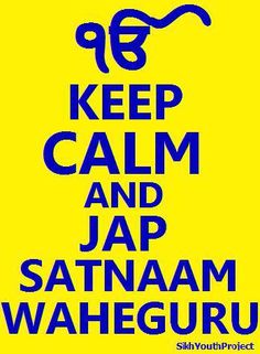 a poster with the words keep calm and jap satnaam waheguru