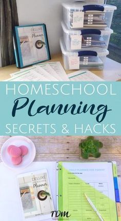 a desk with some books and papers on it, and the words homeschool planning secrets