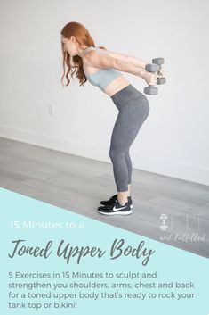 a woman doing dumbbell exercises with the text 15 minutes to a tone upper body