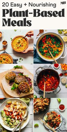 20 easy and nourishing plant - based meals