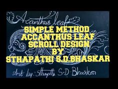 a blackboard with the words simple method for acanthus leaf scroll by sthapathi s bhakkarr