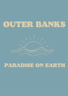 the outer banks paradise on earth logo is shown in gold and blue, against a light blue background