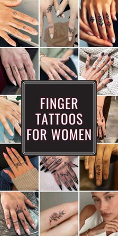 finger tattoos for women with different designs on their fingers and hands, all in different colors