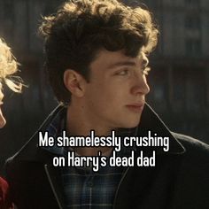 two people looking at each other with the caption me shamelessly crushing on harry's dead dad