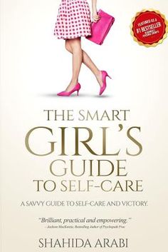 The Smart Girl's Guide to Self-Care tackles the common problems of effective self-care with practical suggestions for practices that will create a sustainable, lifelong self-care routine. For those who are beginners to concepts like mindfulness, meditation, opposite action, positive rebellion, positive affirmations and radical acceptance, this book will provide a useful and comprehensive introduction. For those struggling from the trauma of emotionally abusive relationships, this book will guide Shahida Arabi, Confidence Books, Women In Their 20s, Books For Women, Radical Acceptance, Best Self Help Books, Self Development Books, Personal Development Books, Recommended Books To Read