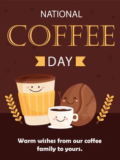 the national coffee day poster is shown with two cups of coffee and a smiling snail