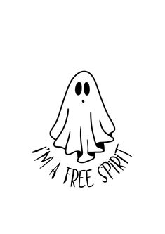 a black and white drawing of a ghost with the words free spirit written on it