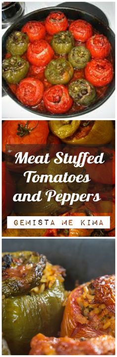 tomatoes and peppers in a pan with the words meat stuffed tomatoes and peppers