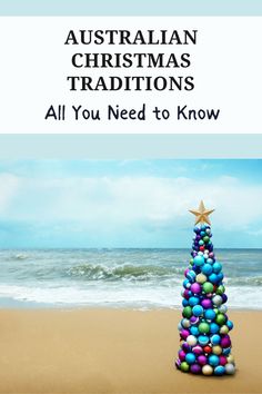 an australian christmas tree on the beach with text overlay that reads australia christmas traditions all you need to know