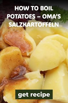 Boiled potatoes with butter sauce; text reads "How to Boil Potatoes – Oma’s Salzkartoffeln". Potatoes For One, How To Boil Potatoes, German Potato Recipes, German Meals, Boil Potatoes, Meat Dish, German Potato, Potato Dumplings, German Potato Salad