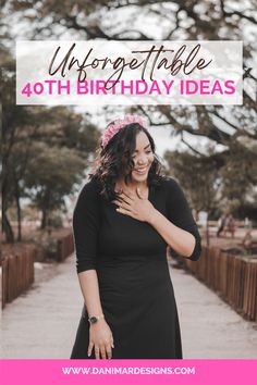 a woman in black dress with pink flowers on her head and the words, unique birthday ideas