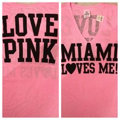 Sexy Cute Shirt ...A Must Have !!! Front Says Miami Loves Me Back Says Love Pink Limited Edition Pink V-neck T-shirt With Letter Print, Pink T-shirt With Text Print For Loungewear, Pink Text Print T-shirt For Loungewear, Pink Text Print T-shirt, Trendy Pink V-neck T-shirt, Miami Neon, Giants Shirt, Vs Pink Logo, Sheer Shirt