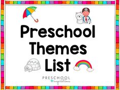 the preschool themes list is shown with an umbrella and other things to do in front of it