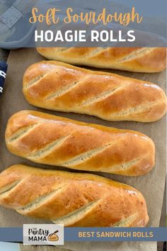 three loaves of bread sitting on top of a piece of wax paper with the title, soft sourdough hoagie rolls