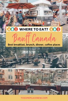 an advertisement with the words where to eat in banff canada, best breakfast, brunch, dinner, coffee places