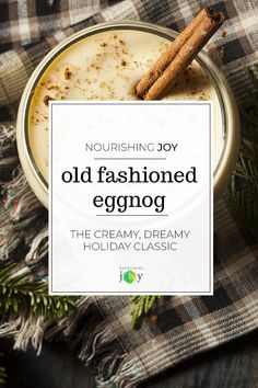 an old fashioned eggnog recipe in a bowl with cinnamon stick on the side