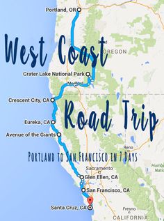 a map with the words west coast road trip on it