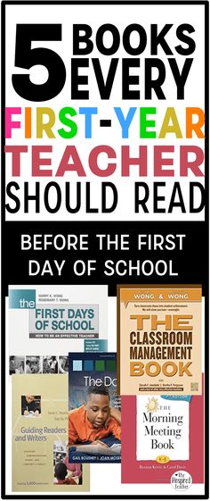 the five books every first - year teacher should read before the first day of school