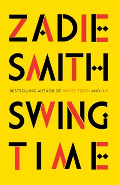 the cover of saving time by zadie smith, featuring red and black letters on yellow background