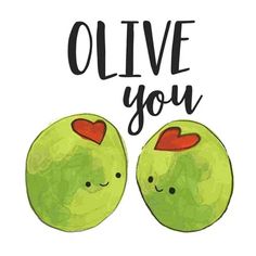 two green apples with faces drawn on them and the words olive you written in black ink