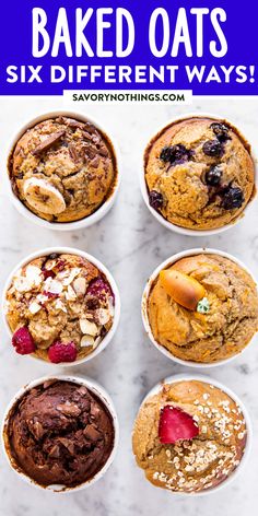 six different baked oats in white bowls with text overlay that says, baked oats six different ways