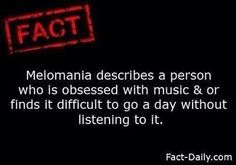 a sign that says, melomania describes a person who is obsesed with music & or finds it difficult to go a day without listening to it