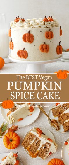 the best vegan pumpkin spice cake is on display in front of plates with slices cut out