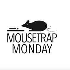 the logo for mousetrap monday is shown in black and white, with an image of a mouse