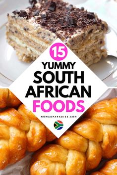 there are many different types of desserts on the plate with text overlay that reads, 15 yummy south african foods