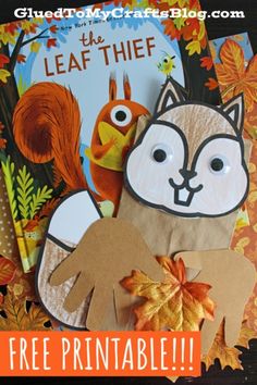 a paper bag with an image of a squirrel on it and the words, leaf thief free printable