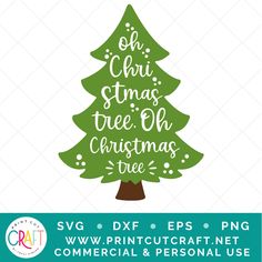 christmas tree svg cut file with the words oh christmas tree, and an ornament