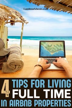 a person sitting at a table with a laptop on their lap and the words 4 tips for living full time in arob properties