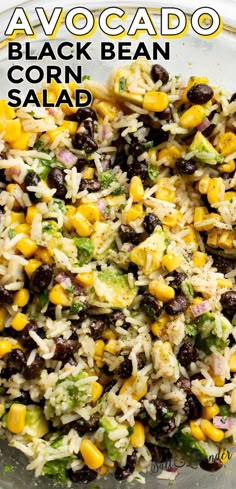 black bean and corn salad in a glass bowl with text overlay that reads, avocado black bean corn salad