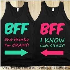 funny t shirts for girls - Bff Shirts, Best Friend Outfits, I'm Crazy, Bff Outfits, Best Friend Shirts, Look Short, Friend Quotes, Bff Quotes, Nike Shox