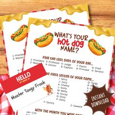 three printable hotdogs are shown on top of a checkered tablecloth with the words, what's your hot dog name?