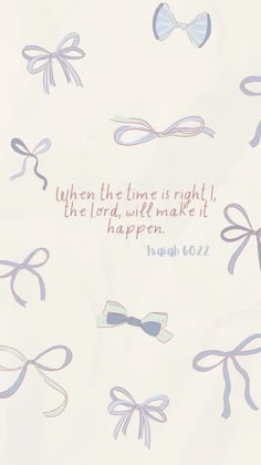 an image of a quote with bows on it