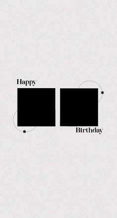 two black squares with the words happy and birthday written on them in different font styles