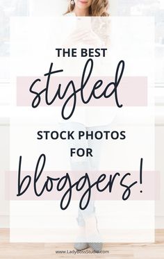 The Best Styled Stock Photos For Bloggers! A blog post by Lady Boss Studio Inc. Business Lady, Blog Graphics, Sales Training, Lady Boss, Create Content, Styled Stock Photos, Business Training