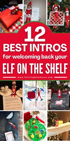 the 12 best infos for welcoming back your elf on the shelf