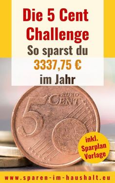 a coin sitting on top of coins with the words die 5 cent challenge in german