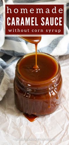 homemade caramel sauce in a jar with text overlay that reads homemade caramel sauce without condiments