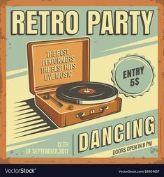 an old - fashioned poster for a retro party with a record player and vinyl records