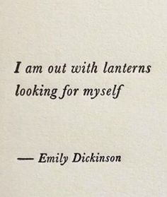 I Am Out With Lanterns, Fina Ord, Literature Quotes, My Self, Literary Quotes, Poem Quotes, Poetry Quotes, Pretty Words, Quote Aesthetic