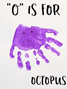 a purple hand print with the words o'is for octopus